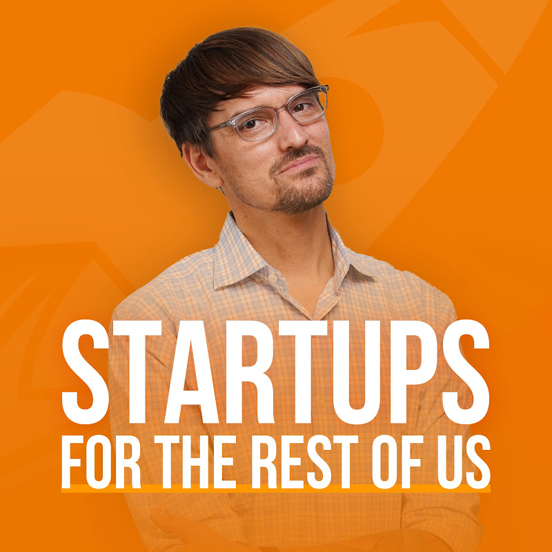 Startups for the Rest of Us